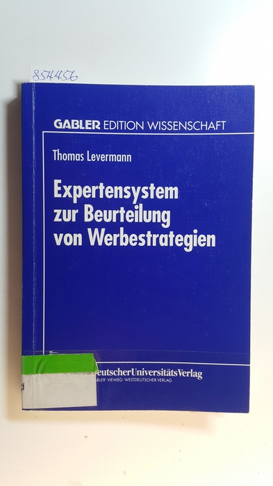 Levermann, Thomas  Expertensystem zur Beurteilung von Werbestrategien 