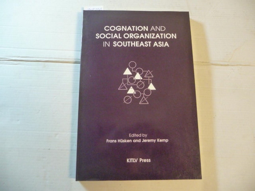 Hüsken, Frans [Hrsg.]  Cognation and social organization in Southeast Asia 