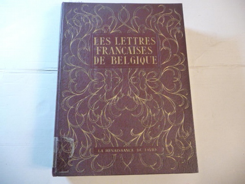 Gustave Charlier & Joseph Hanse  Histoire Illustree des Lettres Francaises de Belgique 