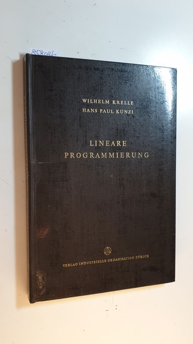 Krelle, Wilhelm ; Künzi, Hans P.,  Lineare Programmierung 