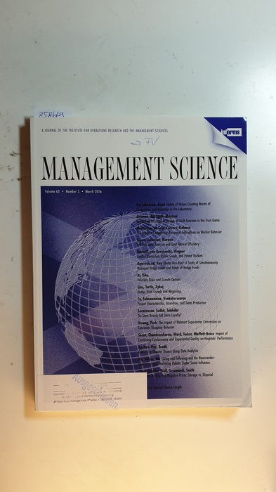 Diverse  Management science : journal of the Institute for Operations Research and the Management Sciences. Vol. 62, Nr. 3., 2016 