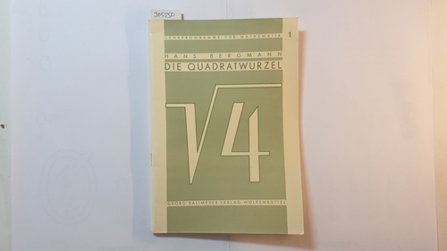 Bergmann, Hans  Die Quadratwurzel (Lehrprogramme für Mathematik ; 1) 