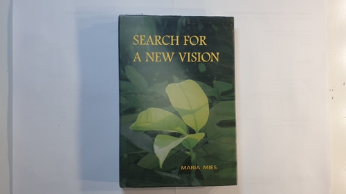 Maria Mies  Search for a New Vision 