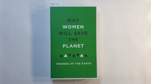 Hawley, Jenny  Why Women Will Save the Planet 