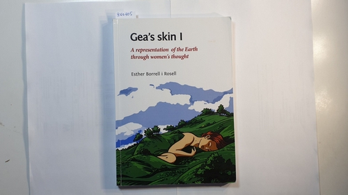 Borrell Rosell, Esther  Gea's skin: A representation of the Earth through women's thought (GEA-5) 