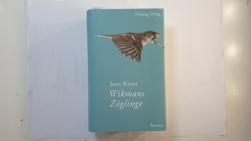 Kross, Jaan  Wikmans Zöglinge : Roman 