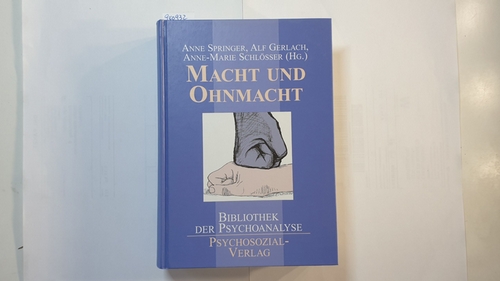 Anne Springer ; Alf Gerlach und Anne-Marie Schlösser (Hrsg.)  Macht und Ohnmacht 