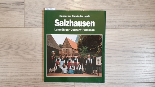 download  Salzhausen Heimat am Rande der Heide Luhmühlen Oelstorf Putensen 