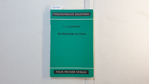 Jochmann, Carl Gustav  Die Rückschritte der Poesie 