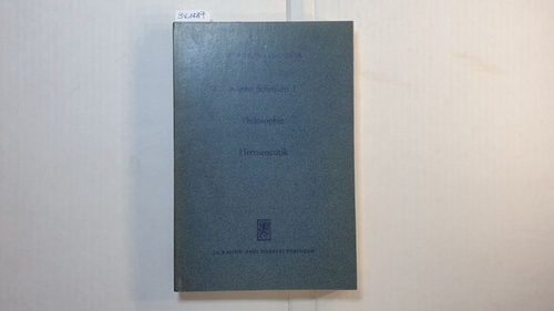 Gadamer, Hans-Georg  Kleine Schriften, Teil: 1., Philosophie, Hermeneutik 
