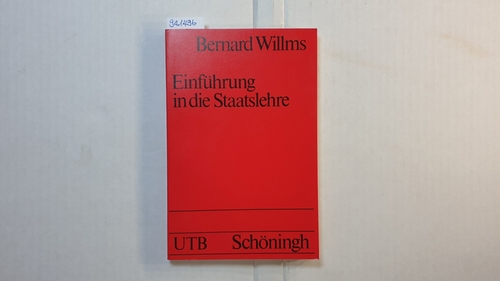 Willms, Bernard  Einführung in die Staatslehre : polit.-dialekt. Propädeutik 