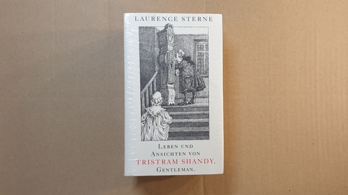 Sterne, Laurence  Leben und Ansichten von Tristram Shandy, Gentleman 