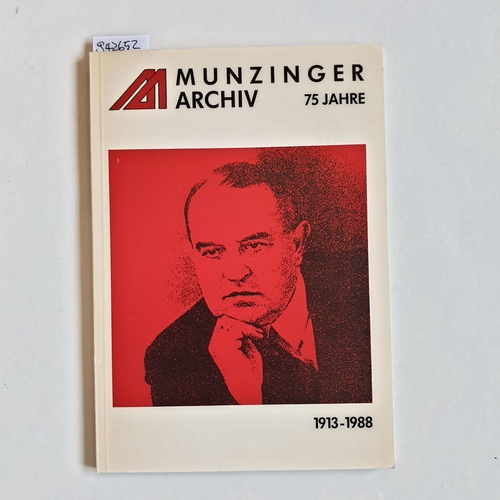 Munzinger, Ludwig  75 Jahre Munzinger Archiv, 1913- 1988 