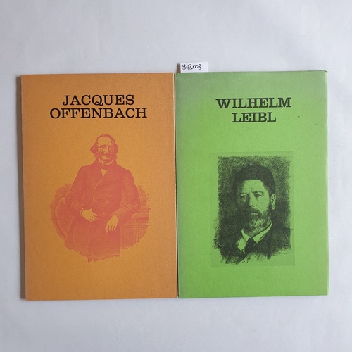   Kölner Biographien (2 BÜCHER)/ Wilhelm Leibl + Jacques Offenbach 