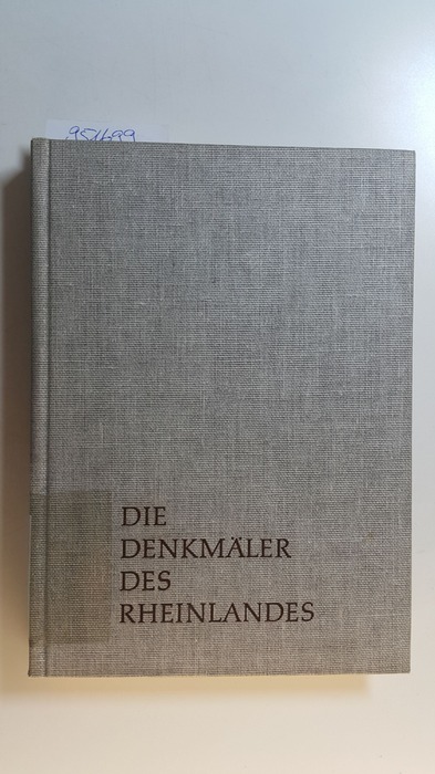 Hilger, Hans Peter  Kreis Kleve. Band 1. Altkalkar - Huisberden - Die Denkmäler des Rheinlandes 