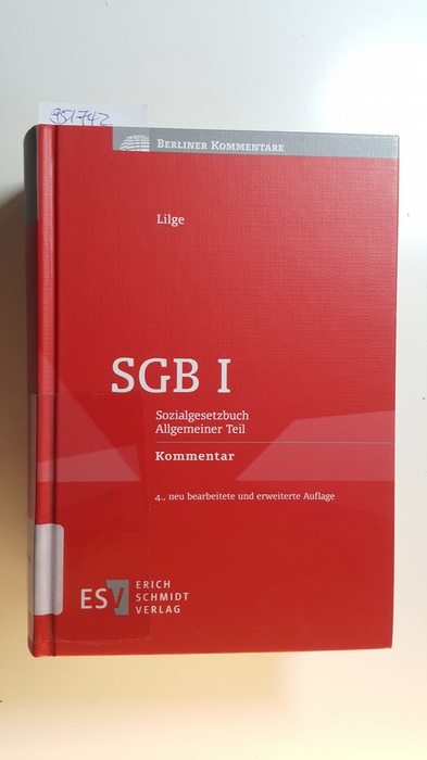 Lilge, Werner [Herausgeber]  SGB I : Sozialgesetzbuch Allgemeiner Teil, Kommentar 