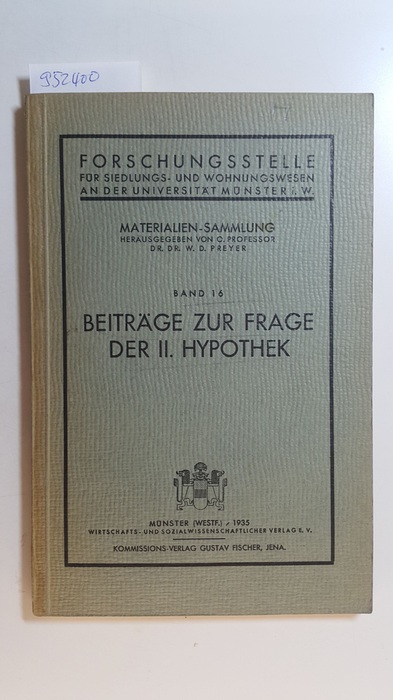 Brecht, J.  Beiträge zur Frage der II. Hypothek 