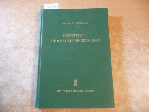 Hornauer, Wilhelm  Industrielle Automatisierungstechnik 