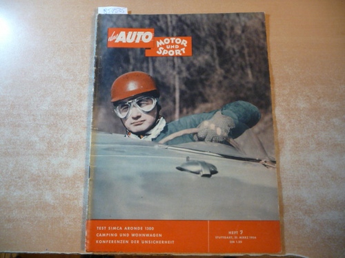 (Hrsg.) Pietsch, Paul  DAS AUTO, MOTOR UND SPORT. Heft 7/31. März 1956 