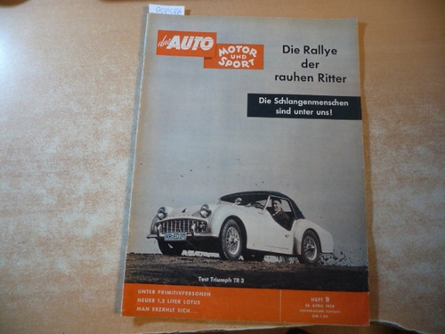 (Hrsg.) Pietsch, Paul  DAS AUTO, MOTOR UND SPORT. Heft 9/26. April 1958 