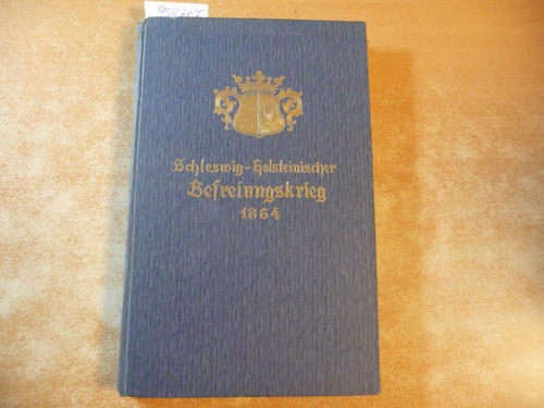 Hoffmann, Peter Friedrich Ludwig  Der Schleswig-Holsteinische Befreiungskrieg im Jahre 1864. Für die Jugend bearbeitet. 