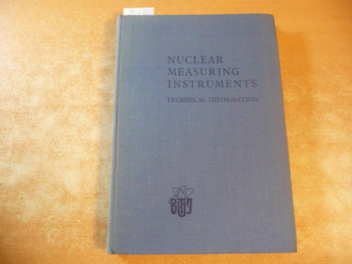 Diverse  Nuclear measuring instruments : technical information. 