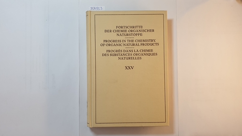 Diverse  Fortschritte der Chemie organischer Naturstoffe Teil: Vol. 25 (Progress in the Chemistry of Organic Natural Products) 