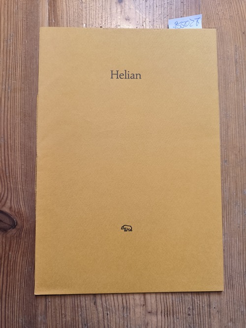 Trakl, Georg und Hanns (Illustrator) Studer  Helian [Georg Trakl ; Klaus Böttger] / Bear Press (Bayreuth): Einblattdruck ... der Bear Press Wolfram Benda ; VIII. 