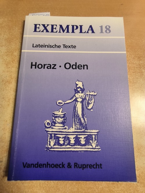 Horaz  Oden: Eine Auswahl (Hamburger Schriften Zum Genossenschaftswesen, 18) 