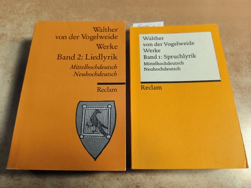 Walther von der Vogelweide  Werke: Band 1 - Spruchlyrik + Band 2 - Liedlyrik, Mittelhochdeutsch/Neuhochdeutsch (2 BÜCHER) 