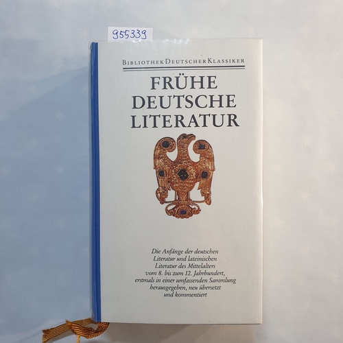 Walter Haug und Benedikt Konrad Vollmann [Hrsg.]  Frühe deutsche Literatur und lateinische Literatur in Deutschland 800 - 1150 