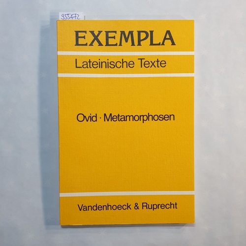 Ovidius Naso, Publius  Metamorphosen : Texte mit Erläuterungen 