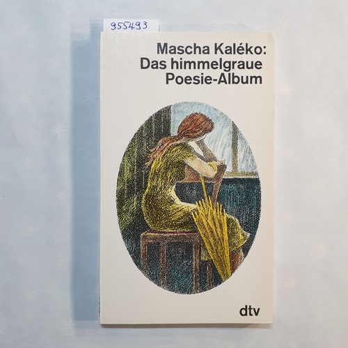 Kaléko, Mascha  Das himmelgraue Poesie-Album 