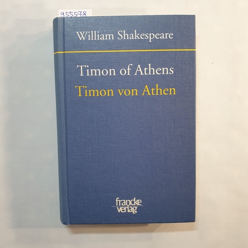 Shakespeare, William  Timon of Athens : englisch-deutsche Studienausgabe = Timon von Athen 