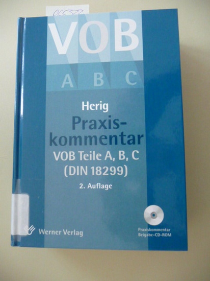 Herig, Norbert  Praxiskommentar VOB Teile A, B, C (DIN 18299) 