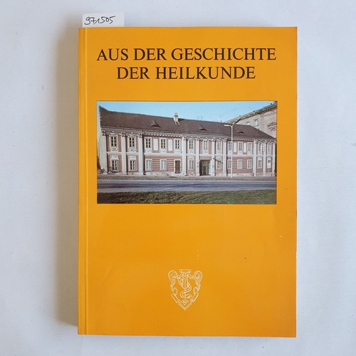  Aus der Geschichte der Heilkunde. Museum, Bibliothek und Archiv für die Geschichte der Medizin "Ignác Semmelweis". 