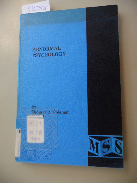 Thomas R. Coleman  Abnormal Psychology 