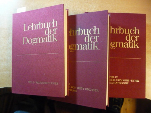 Fritzsche, Hans-Georg  Lehrbuch der Dogmatik, Band I., II. u. IV. (3 BÜCHER) 