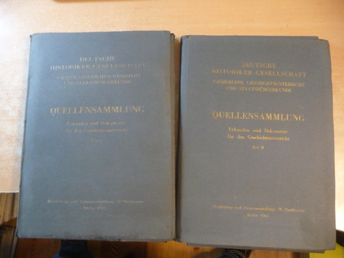 Bearb. und Zsstellung: W. Paschmann  Quellensammlung : Urkunden und Dokumente für den Geschichtsunterricht / Historiker-Gesellschaft Fachgruppe Geschichtsunterricht. Teil I. (1962) + Teil II. (1965) (2 MAPPEN) 