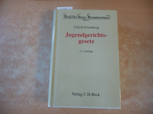 Eisenberg, Ulrich  Jugendgerichtsgesetz 
