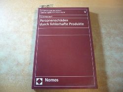 Bnstorf, Sarah  Schriften zum deutschen und europischen Sozialrecht ; Bd. 9 Personenschden durch fehlerhafte Produkte 