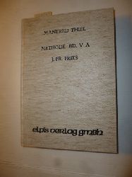 Manfred Thiel  Methode Band V. A - J. Fr. Fries 