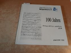 Diverse  Musikverein Brigachtal e.V.. 100 Jahre. Festschrift zum Jubilum 2008 