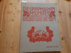 Gesellschaft fr vervielfltigende Kunst (Hrsg.)  Die graphischen Knste. Jahrgang. 30 ( Jg. XXX. ). 1907, Heft 1 