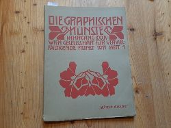 Gesellschaft fr vervielfltigende Kunst (Hrsg.)  Die graphischen Knste. Jahrgang. 34 ( Jg. XXXIV. ). 1911, Heft 1 