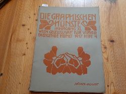 Gesellschaft fr vervielfltigende Kunst (Hrsg.)  Die graphischen Knste. Jahrgang. 40 ( Jg. XL. ). 1917, Heft 4 