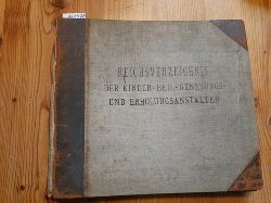 Diverse  Reichs-Verzeichnis der Kinder-Heil-, Genesungs- und Erholungs-Anstalten (=Schriften des Vereins 
