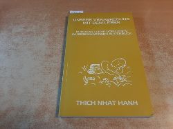Thich Nhat Hanh  Unsere Verabredung mit dem Leben : Buddhas Lehre vom Leben im gegenwrtigen Augenblick; bersetzung und Kommentar zu: Das Sutra der Kenntnis des besseren Weges, allein zu leben und Das Sutra der acht Verwirklichungen der grossen Wesen 