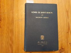 MUCKLE, Friedrich  Henri de Saint-Simon. Die Persnlichkeit und ihr Werk 