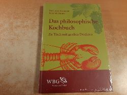 Riermeier, Marianne ; Steiner, Peter M.  Das philosophische Kochbuch : zu Tisch mit groen Denkern 